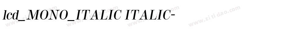 lcd_MONO_ITALIC ITALIC字体转换